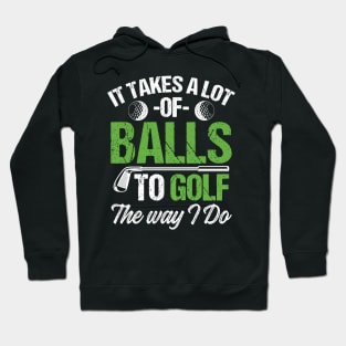 Funny Golf Tshirt Funny Golfing Gift for Bad Golfer Hoodie